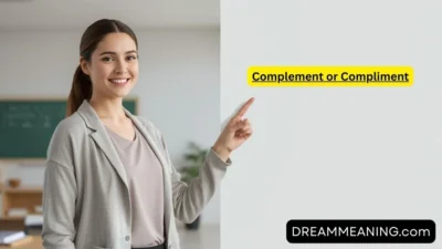 Complement or Compliment